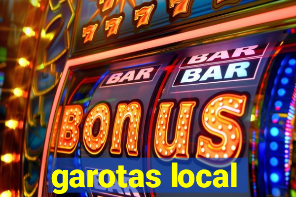 garotas local